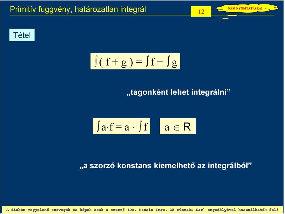 inerálból A diákon mejelenő szöveek és képek sak a szerző