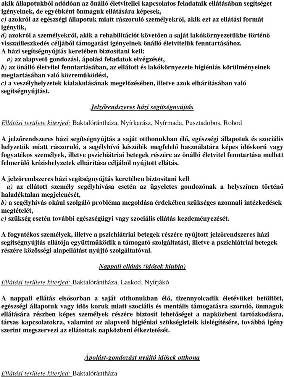 életvitelük fenntartásához.