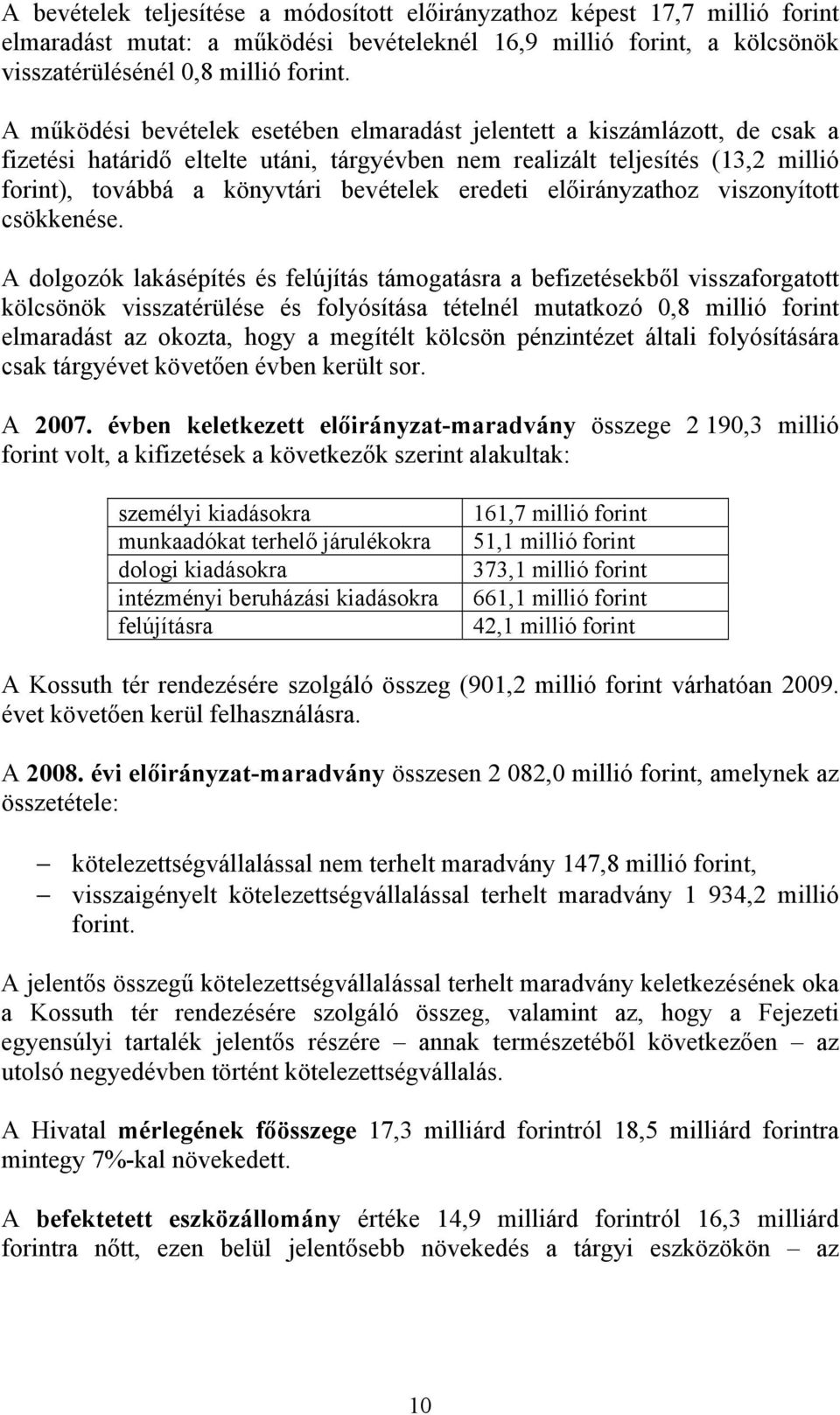 eredeti hoz viszonyított csökkenése.