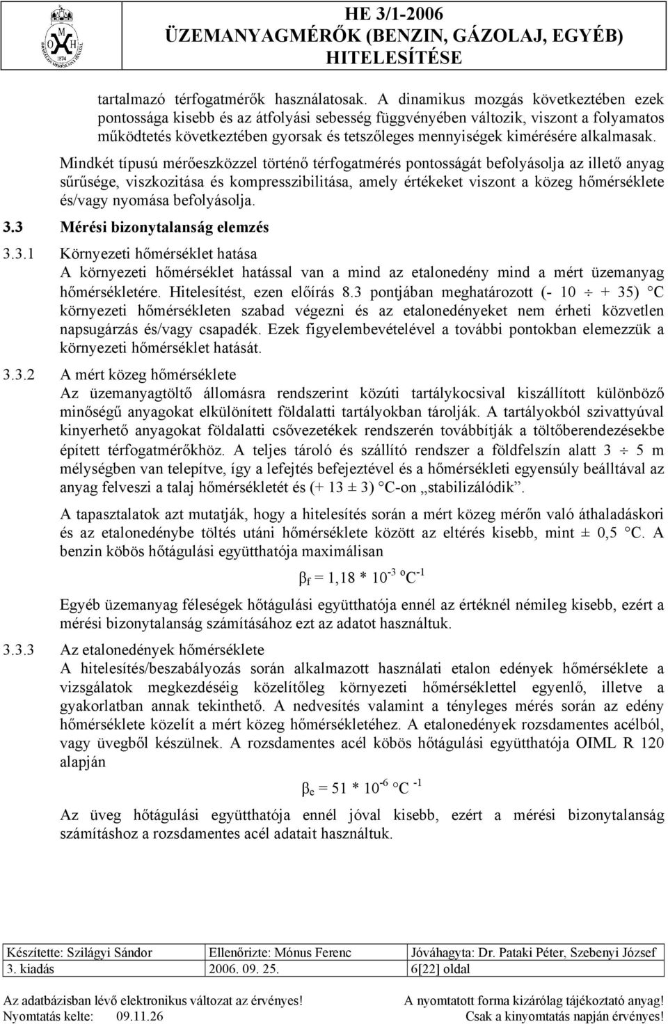 alkalmasak.