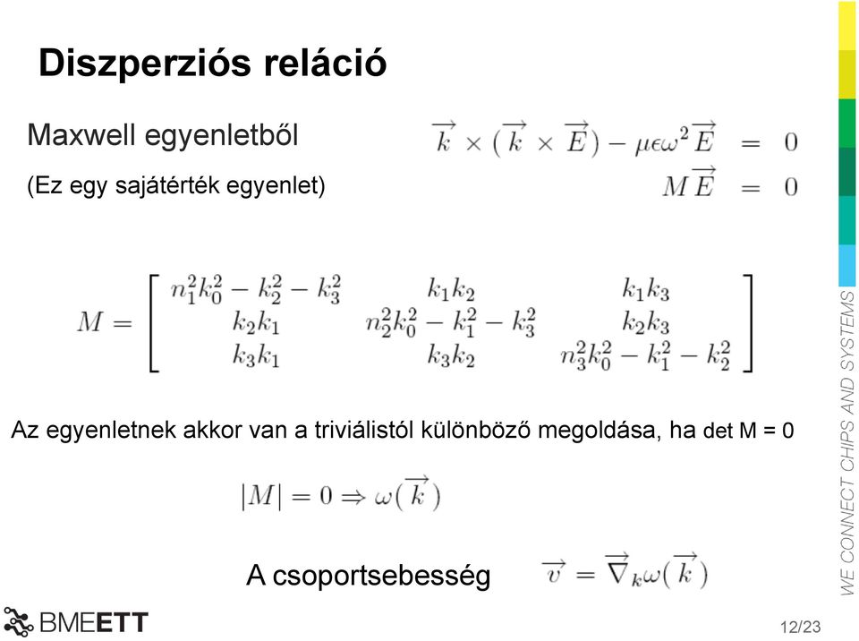 egyenletnek akkor van a triviálistól