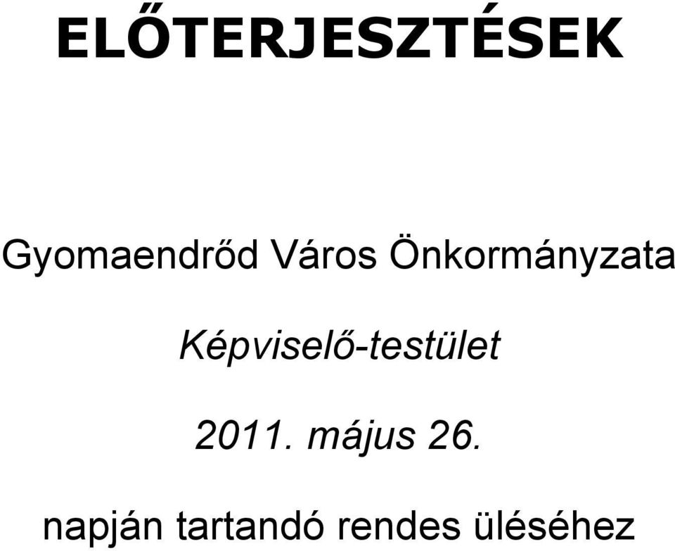 Képviselő-testület 2011.