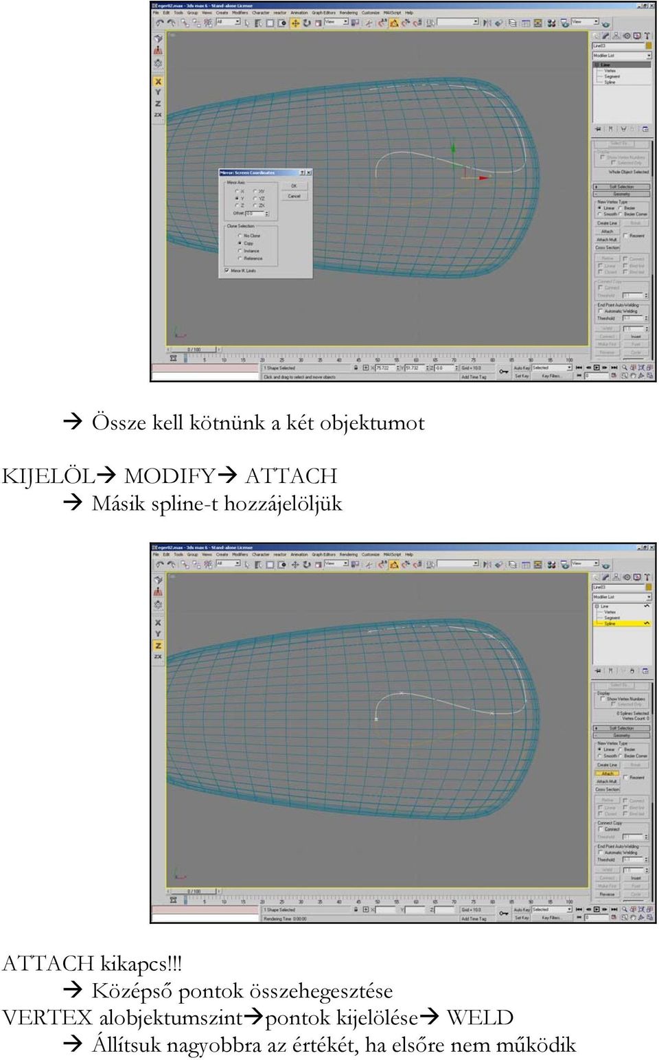 !! Középső pontok összehegesztése VERTEX alobjektumszint