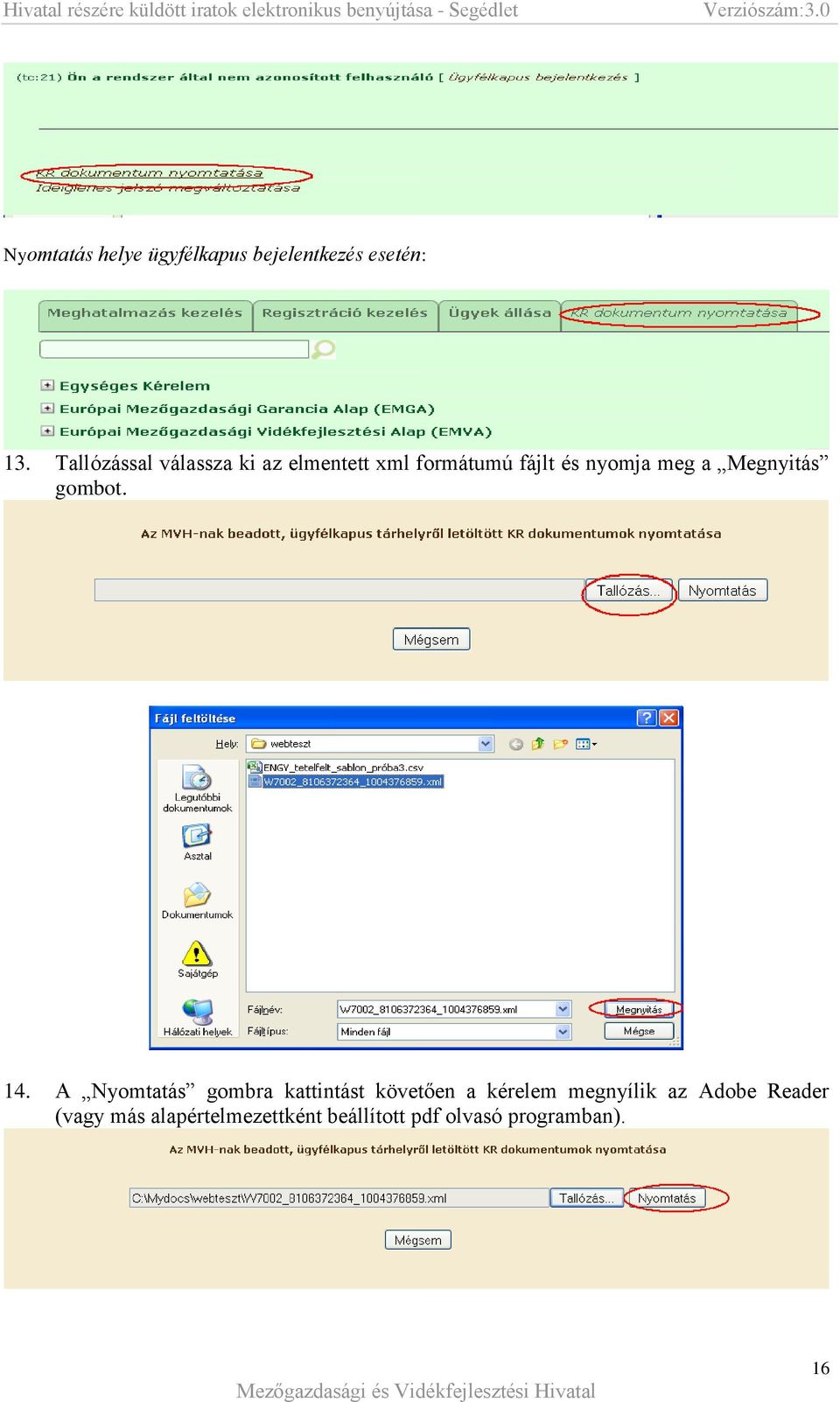 Megnyitás gombot. 14.