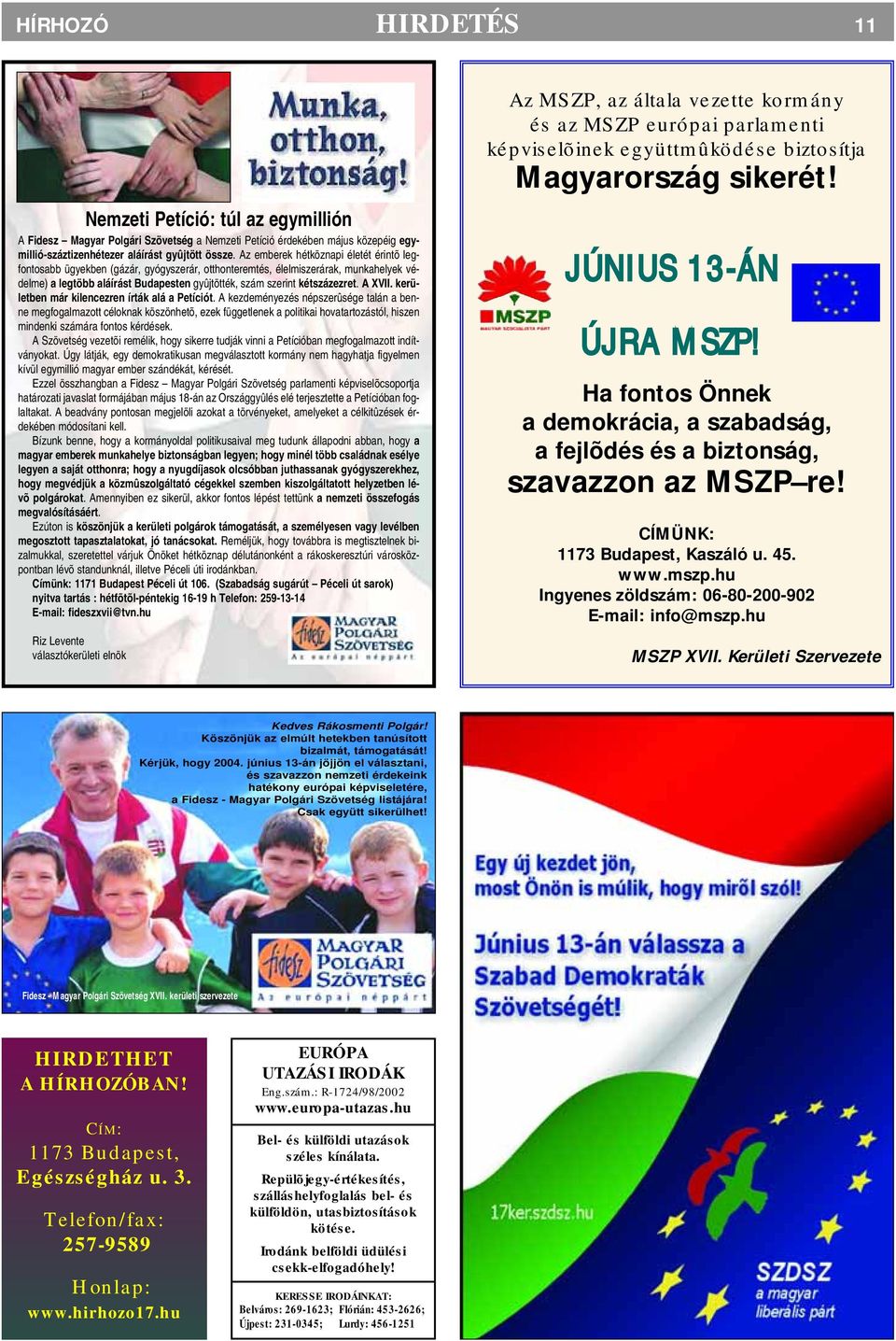 A XVII. kerületben már kilencezren írták alá a Petíciót.