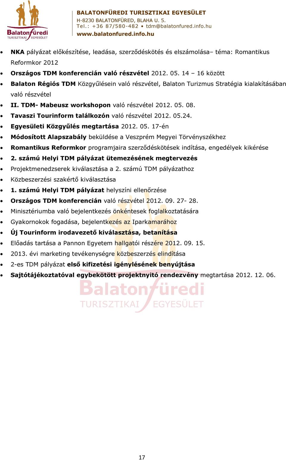 Tavaszi Tourinform találkozón való részvétel 2012. 05.