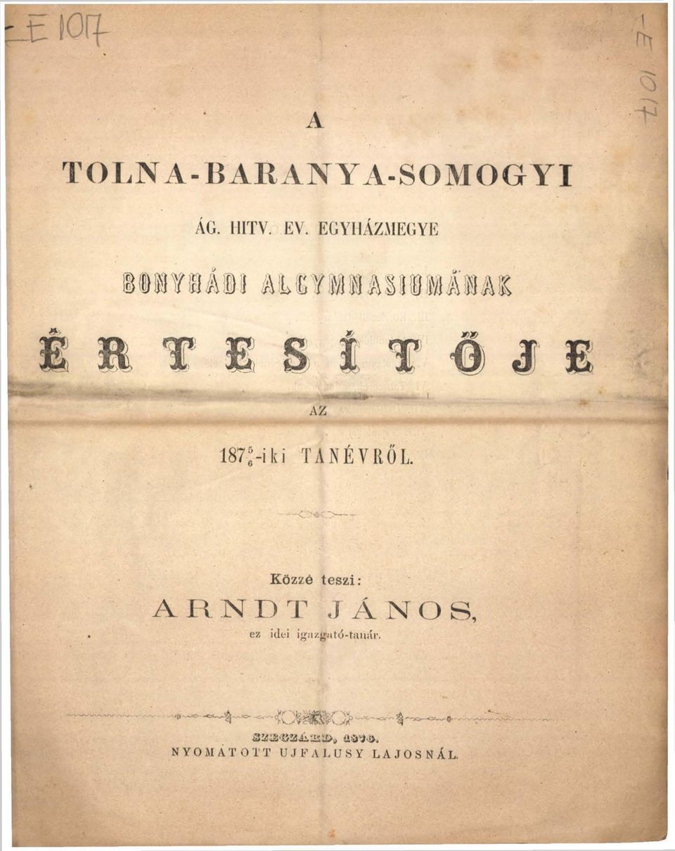 187;;-iki TANÉVRŐL Közzé teszi: A R N i ) T J Á N O S, ez idei