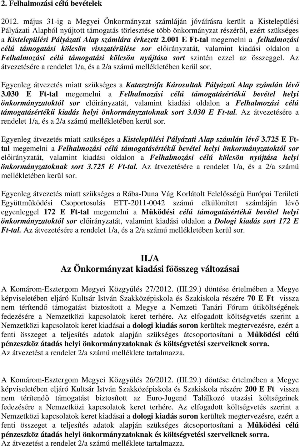 Alap számlára érkezett 2.