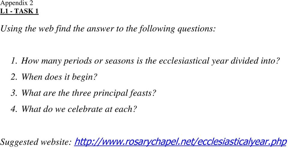 How many periods or seasons is the ecclesiastical year divided into? 2.