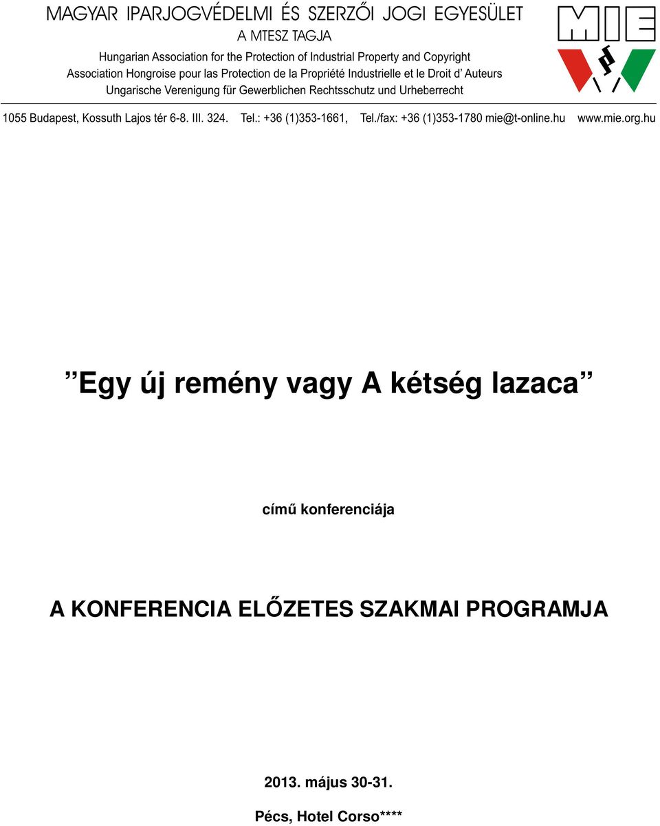 KONFERENCIA ELŐZETES SZAKMAI