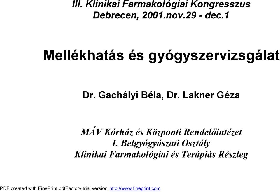Gachalyi Be la, Dr.