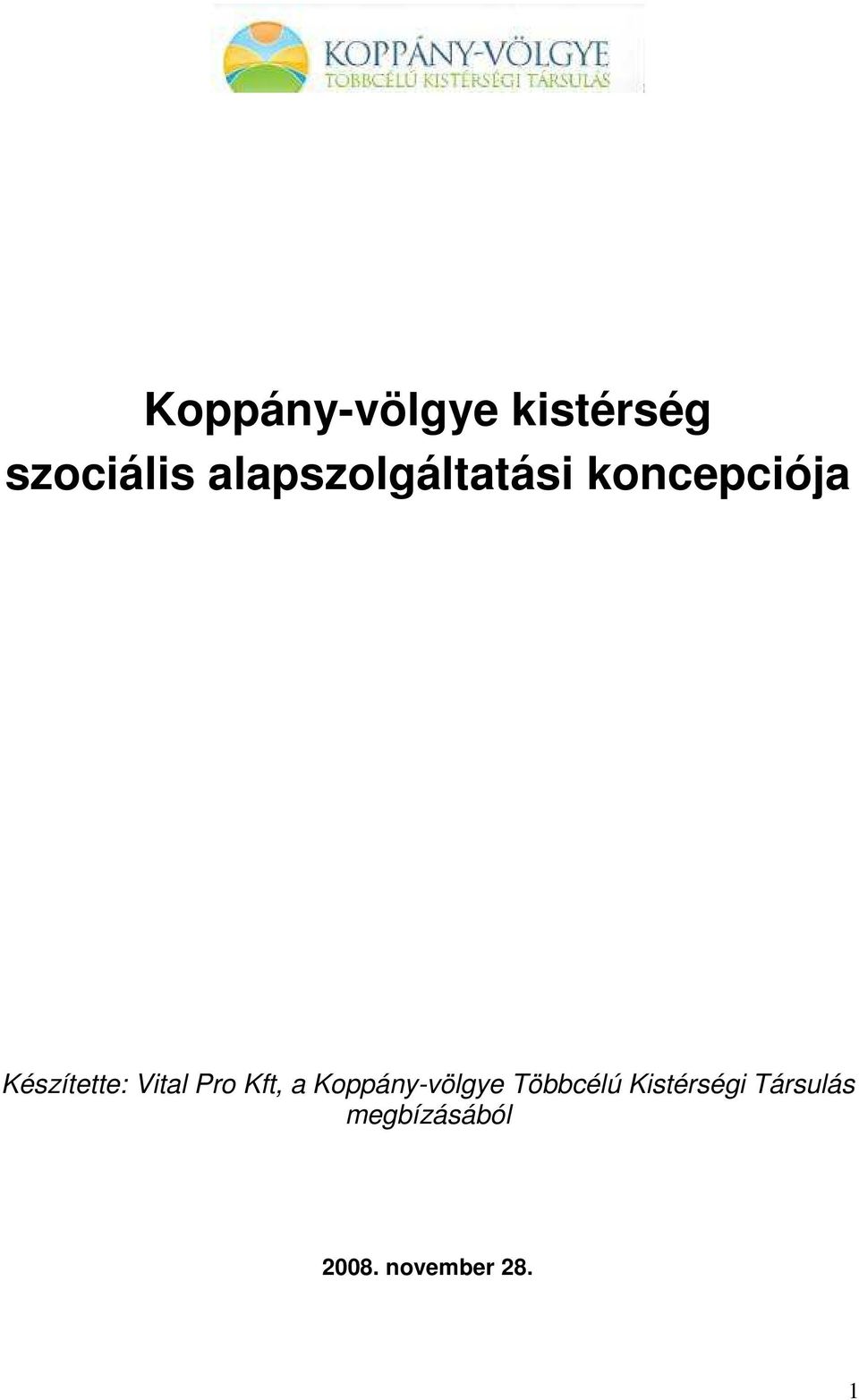 Vital Pro Kft, a Koppány-völgye Többcélú