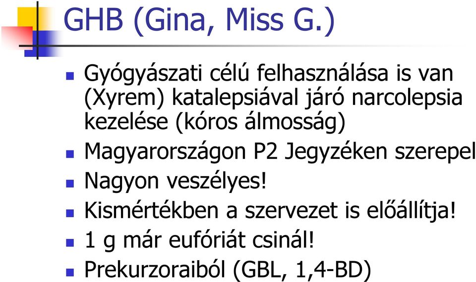 narcolepsia kezelése (kóros álmosság) Magyarországon P2 Jegyzéken