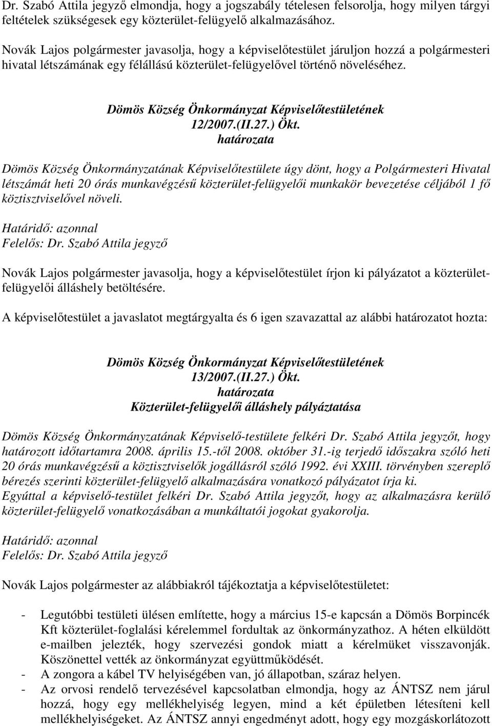 Dömös Község Önkormányzat Képviselıtestületének 12/2007.(II.27.) Ökt.