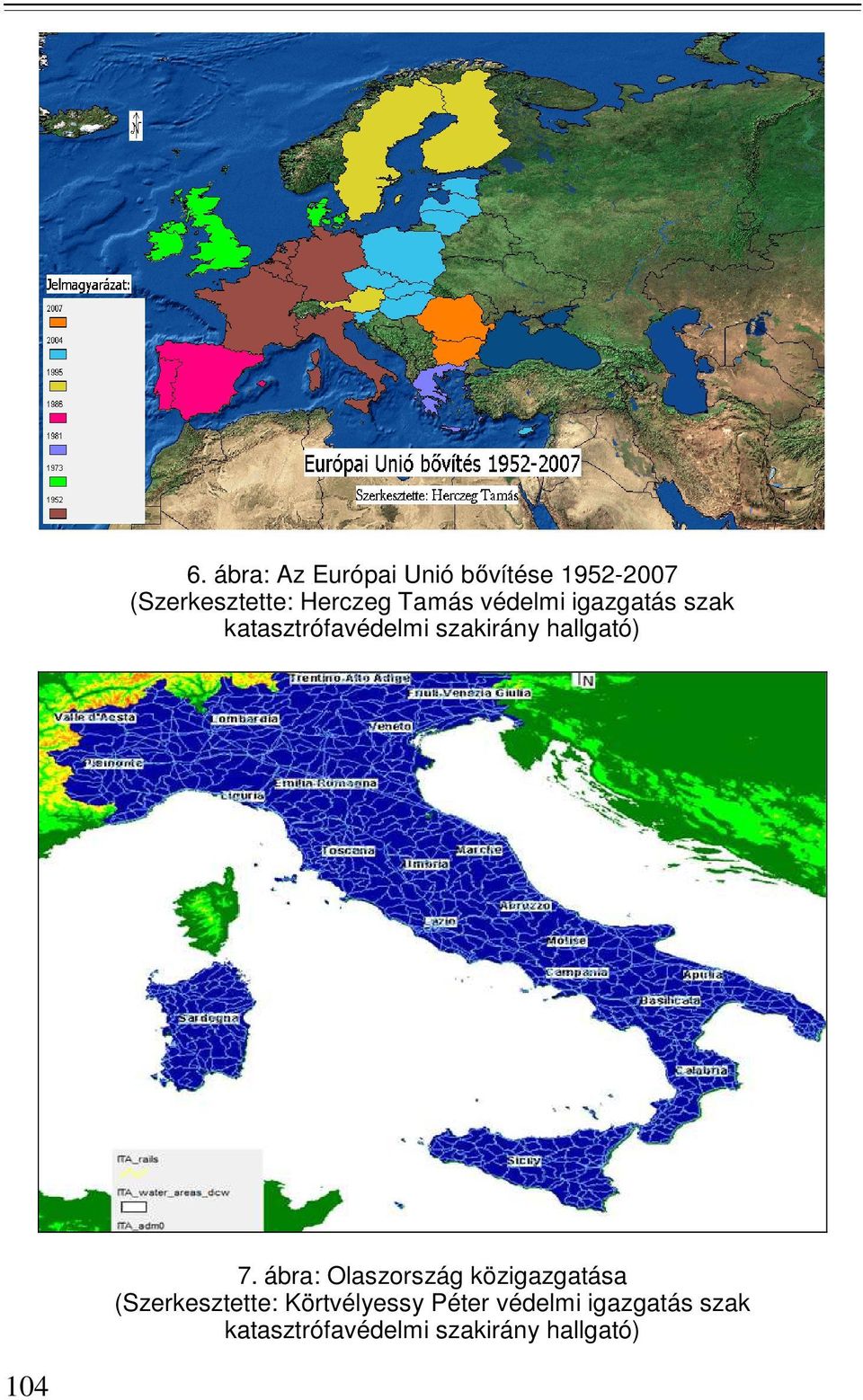 7. ábra: Olaszország közigazgatása (Szerkesztette: Körtvélyessy