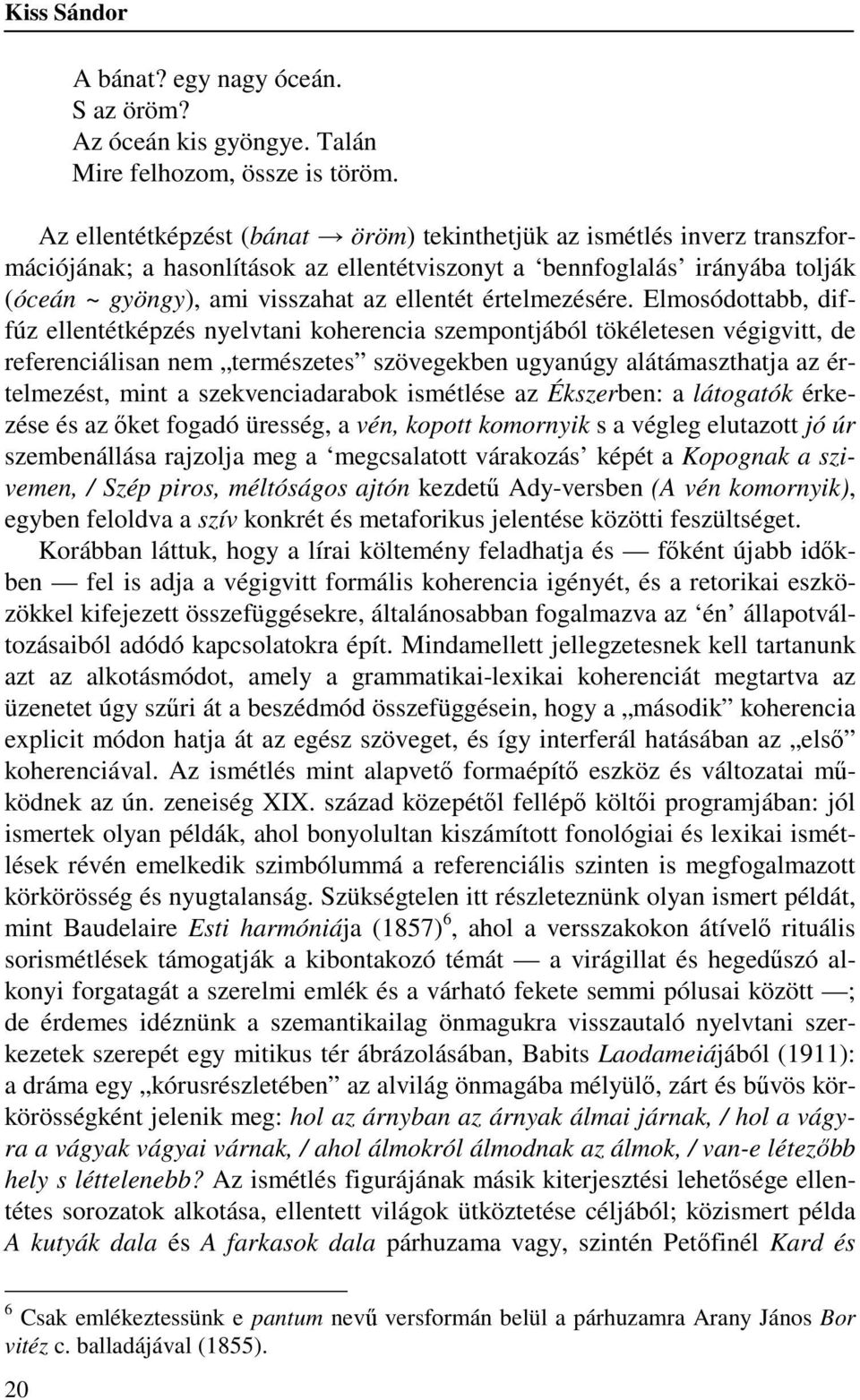 értelmezésére.