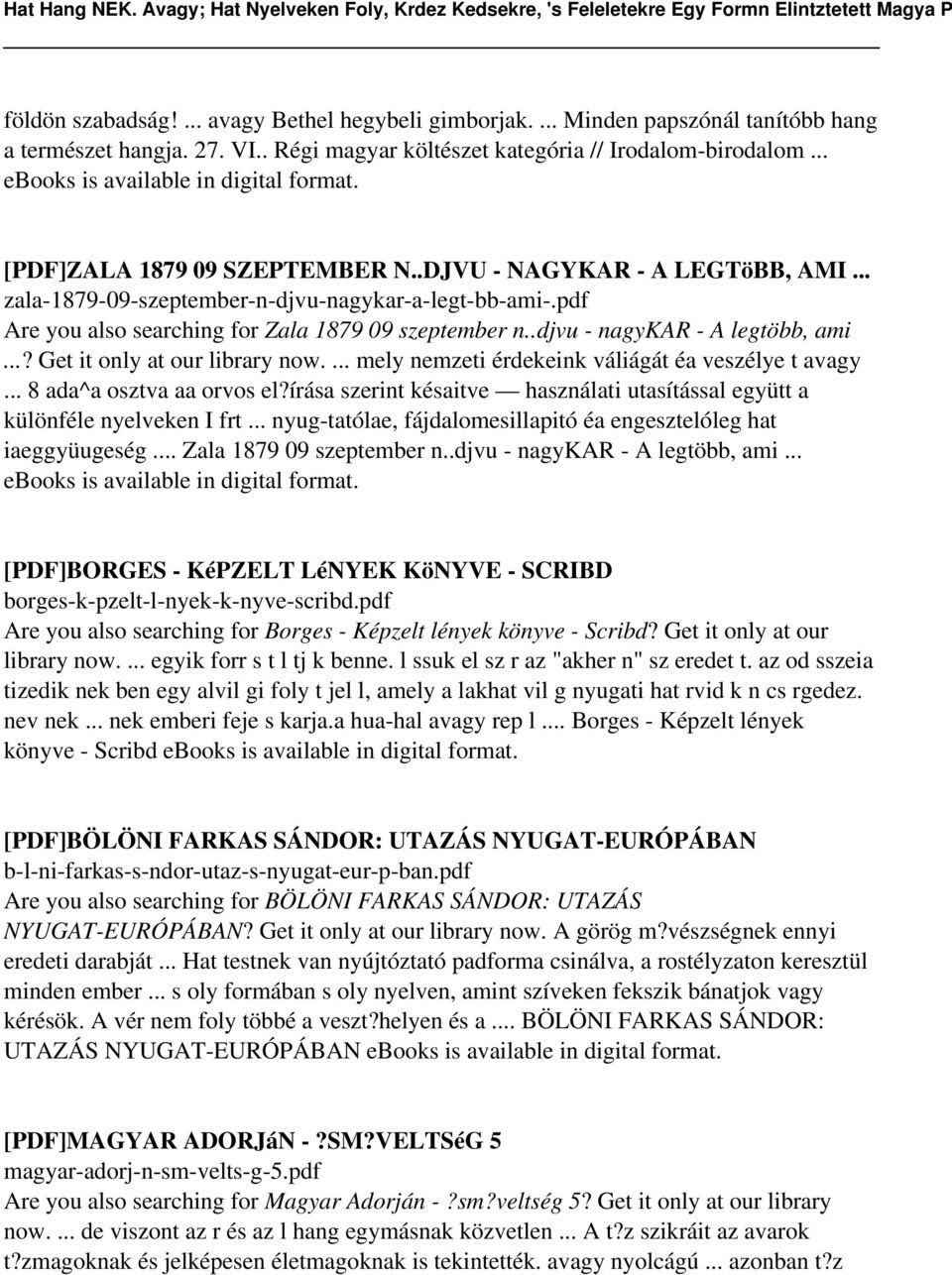 pdf Are you also searching for Zala 1879 09 szeptember n..djvu - nagykar - A legtöbb, ami...? Get it only at our library now.... mely nemzeti érdekeink váliágát éa veszélye t avagy.