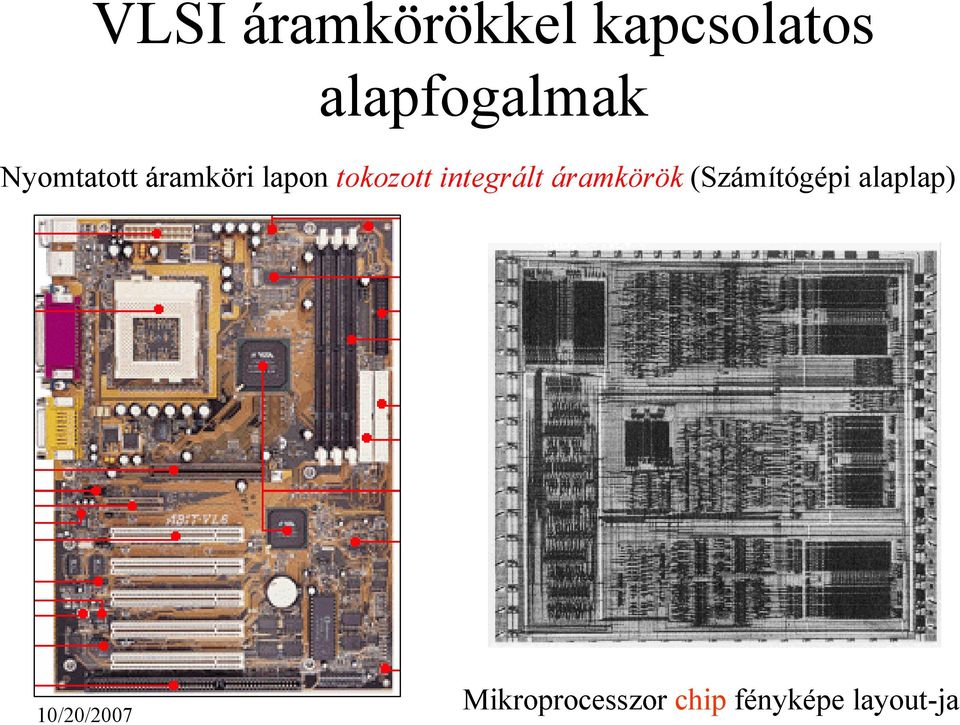 integrált áramkörök (Számítógépi alaplap)