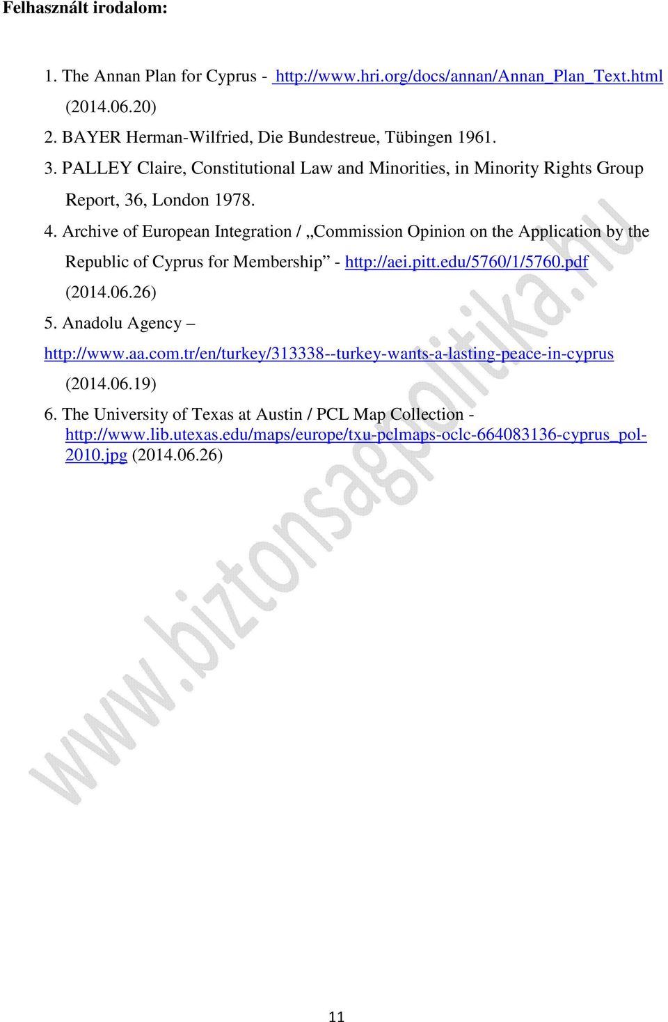 Archive of European Integration / Commission Opinion on the Application by the Republic of Cyprus for Membership - http://aei.pitt.edu/5760/1/5760.pdf (2014.06.26) 5.