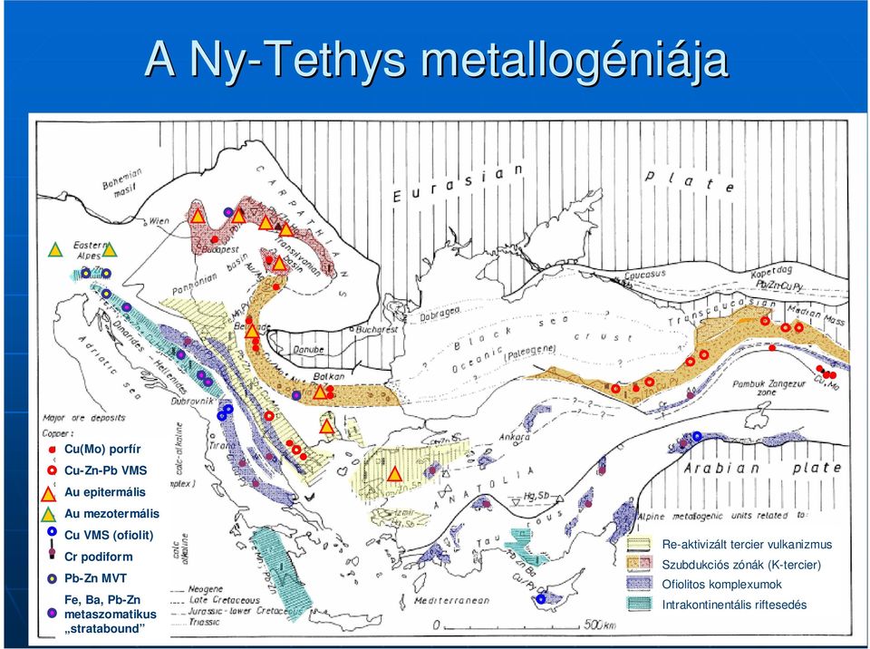 metaszomatikus stratabound Re-aktivizált tercier vulkanizmus