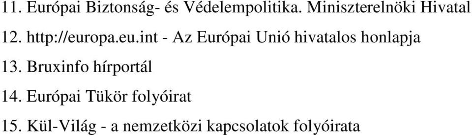 opa.eu.int - Az Európai Unió hivatalos honlapja 13.