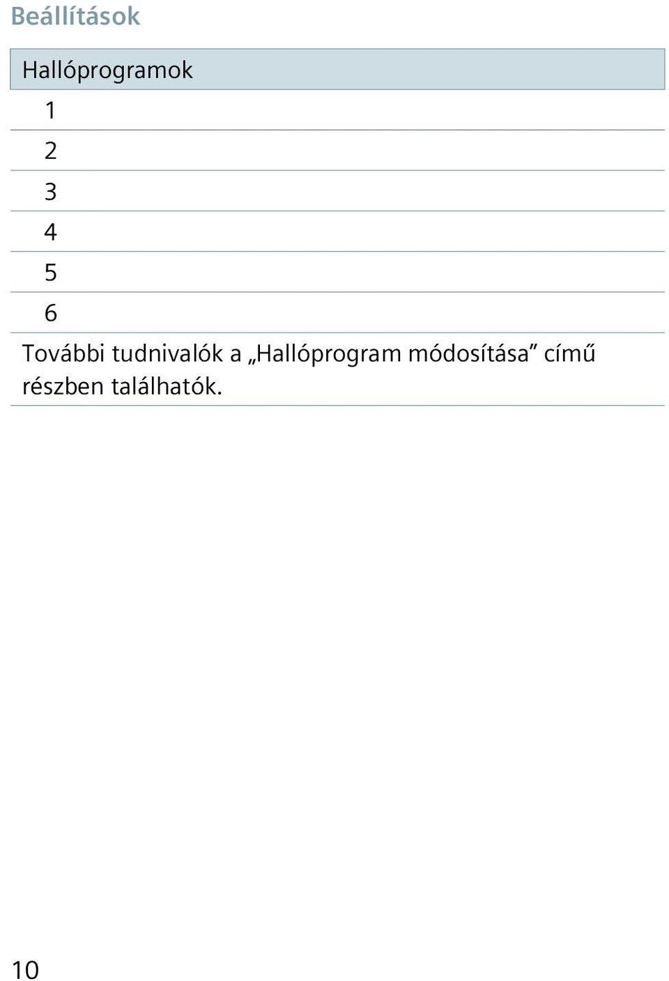 tudnivalók a Hallóprogram