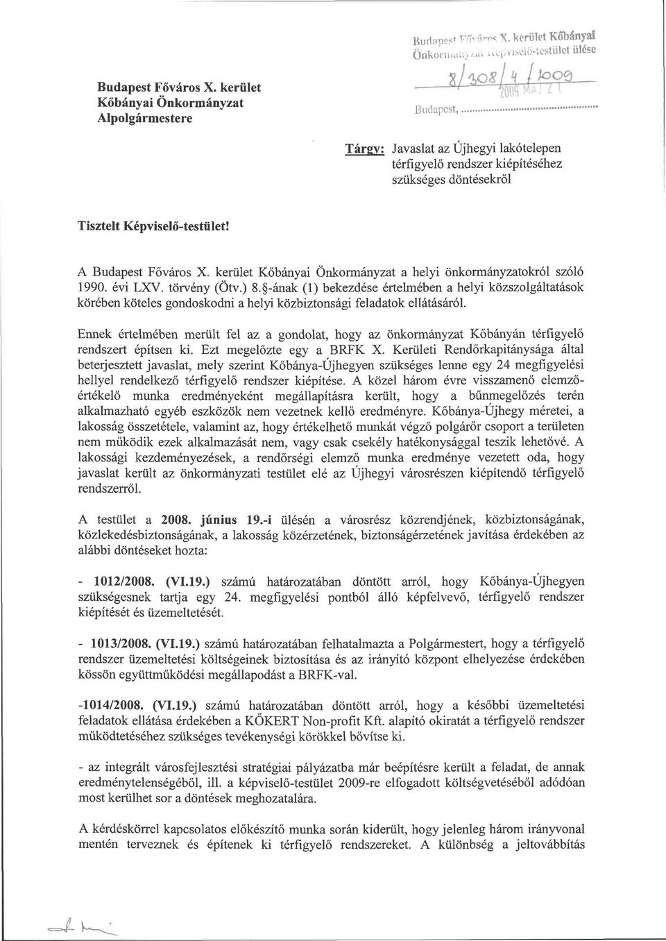 kerület Kőbányai Önkormányzat a helyi önkormányzatokról szóló 1990. évi LXV. törvény (Ötv.) 8.