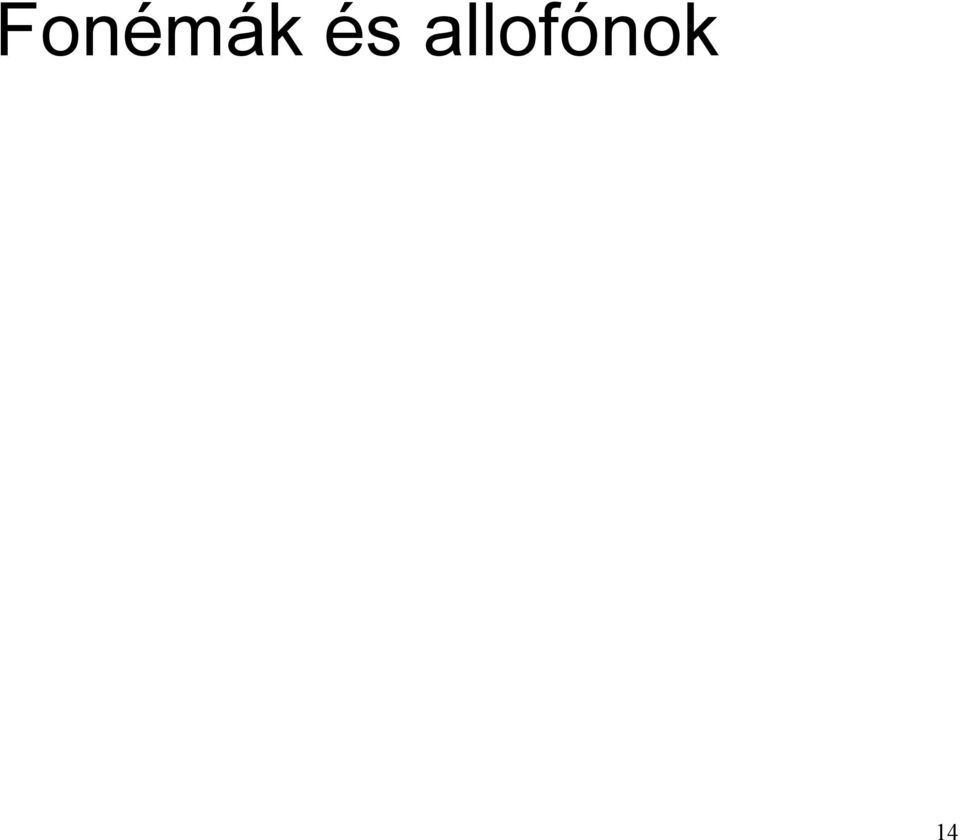 allofónok