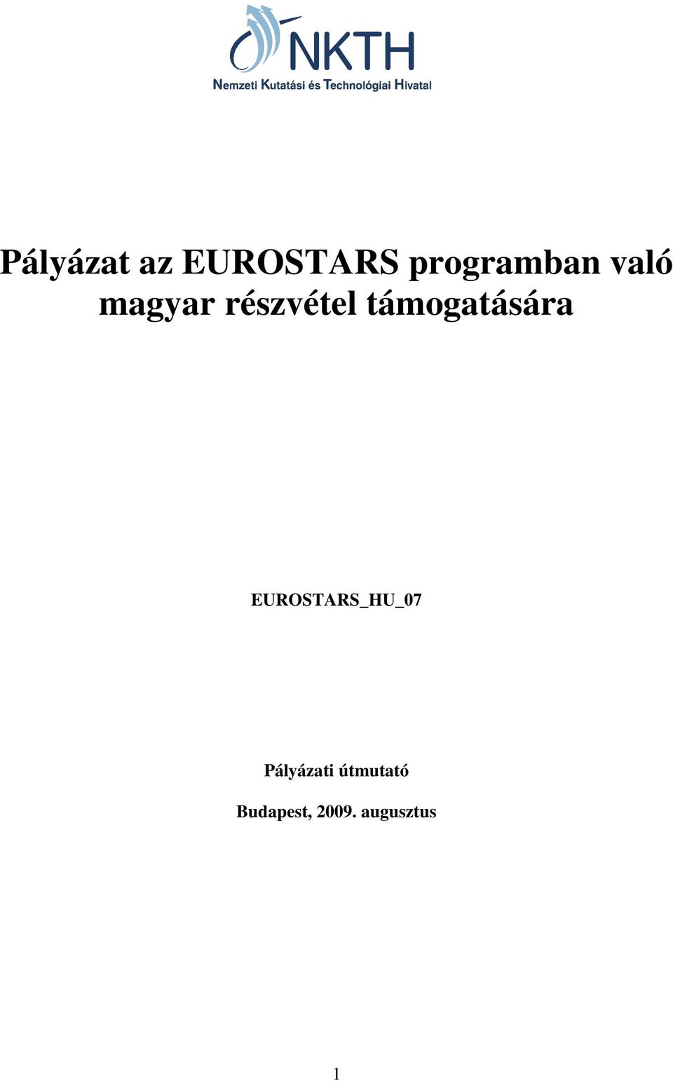 támogatására EUROSTARS_HU_07