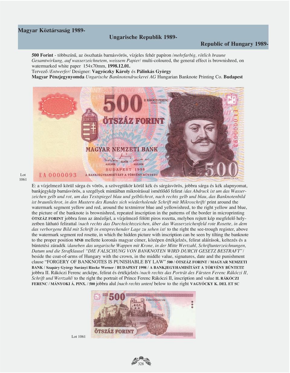 Tervezô /Entwerfer/ Designer: Vagyóczky Károly és Pálinkás György Magyar Pénzjegynyomda Ungarische Banknotendruckerei AG Hungarian Banknote Printing Co.