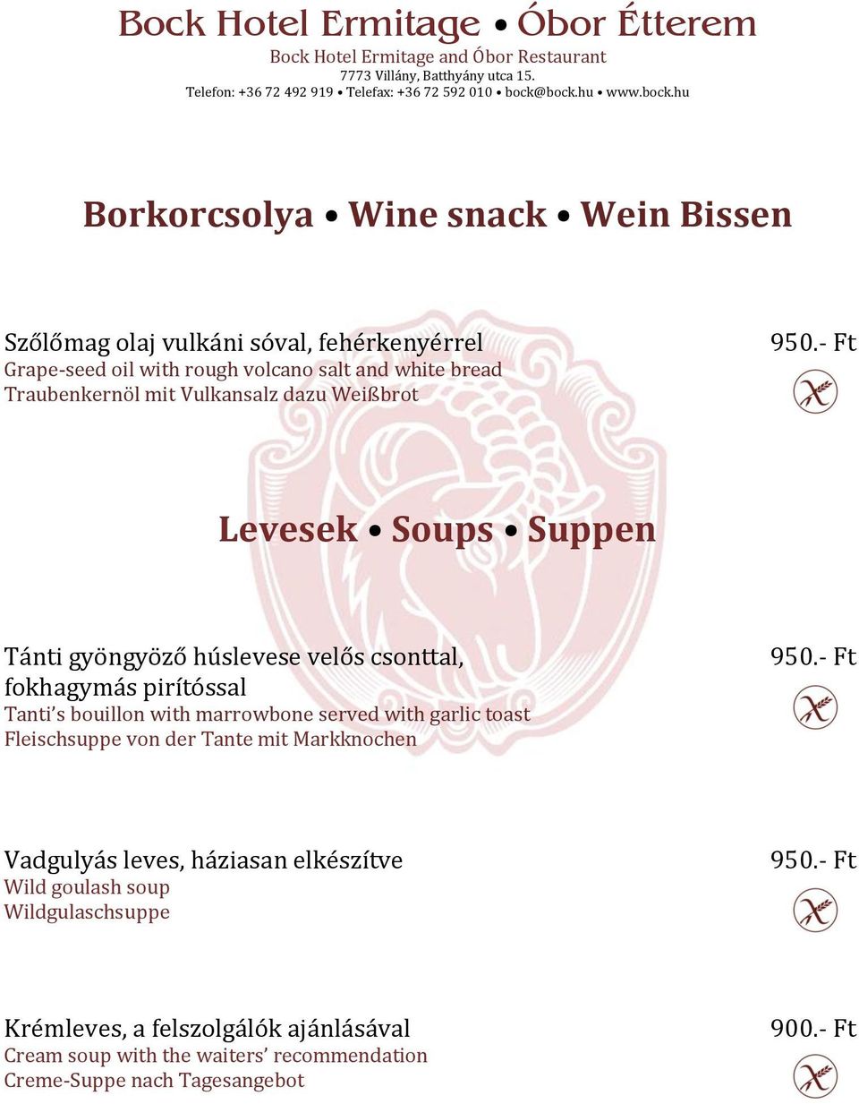 - Ft Levesek Soups Suppen Tánti gyöngyöző húslevese velős csonttal, fokhagymás pirítóssal Tanti s bouillon with marrowbone served with garlic