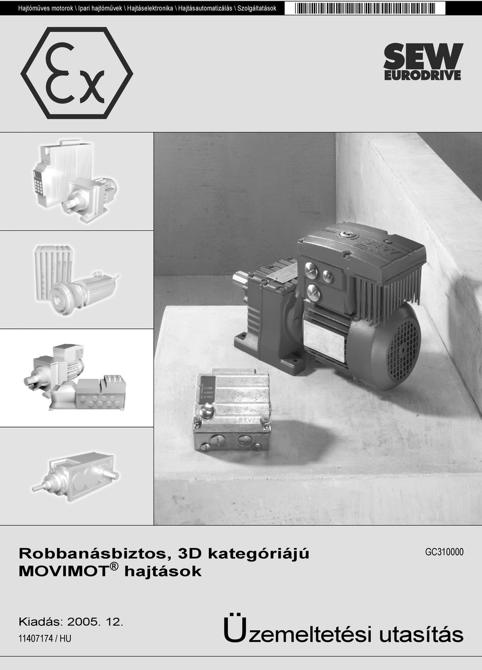 Szolgáltatások Robbanásbiztos, 3D kategóriájú