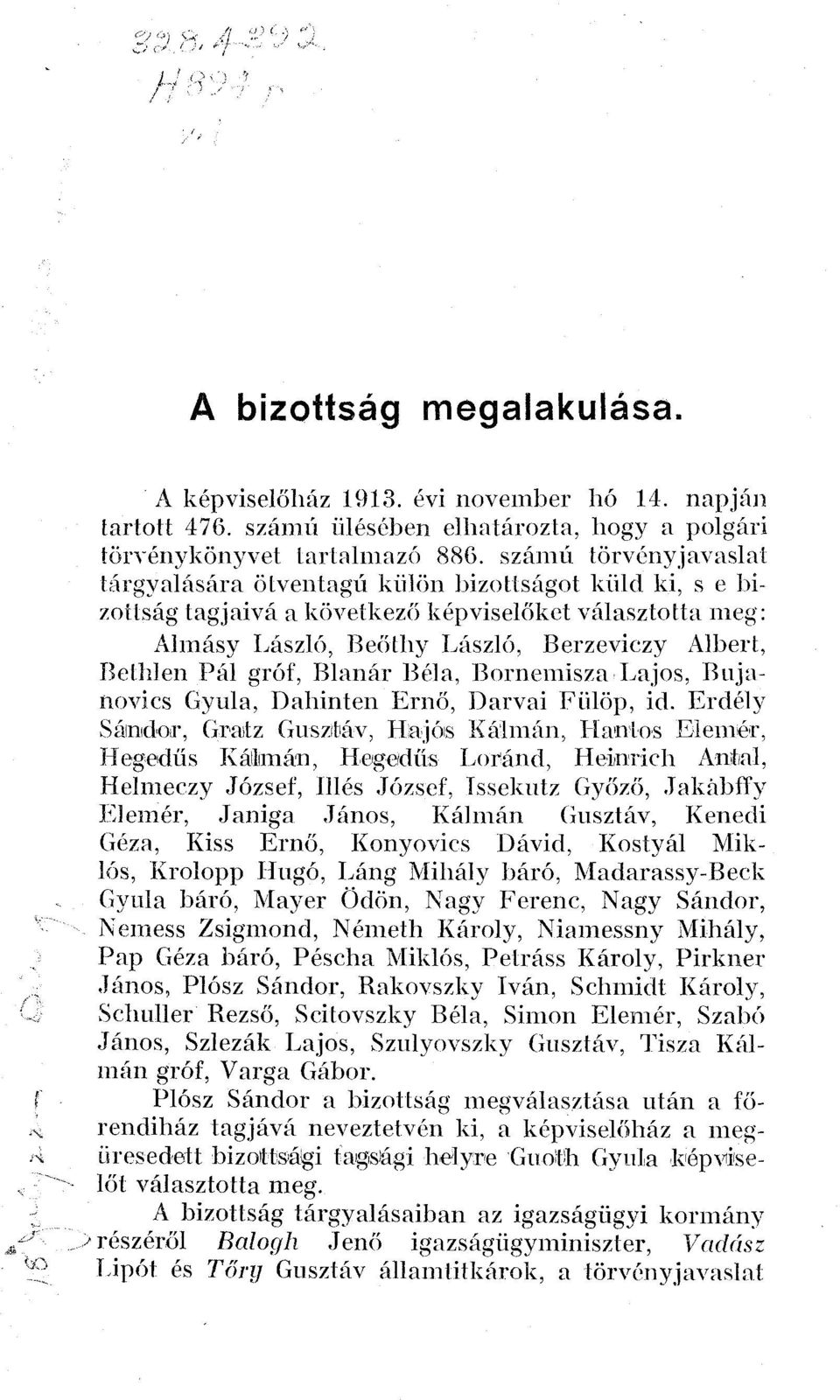 gróf, Blanár Béla, Bornemisza Lajos, Bujanovics Gyula, Dahinten Ernő, Darvai Fülöp, id.
