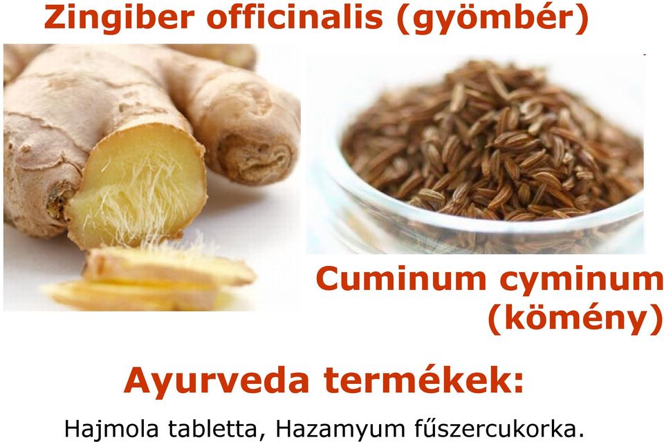 (kömény) Ayurveda termékek: