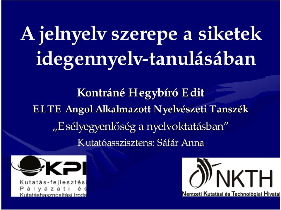 Angol Alkalmazott Nyelvészeti Tanszék