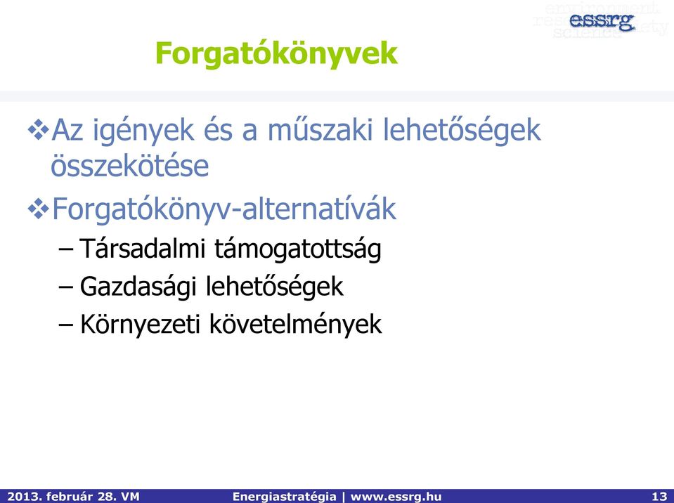 lehetőségek összekötése Forgatókönyv-alternatívák