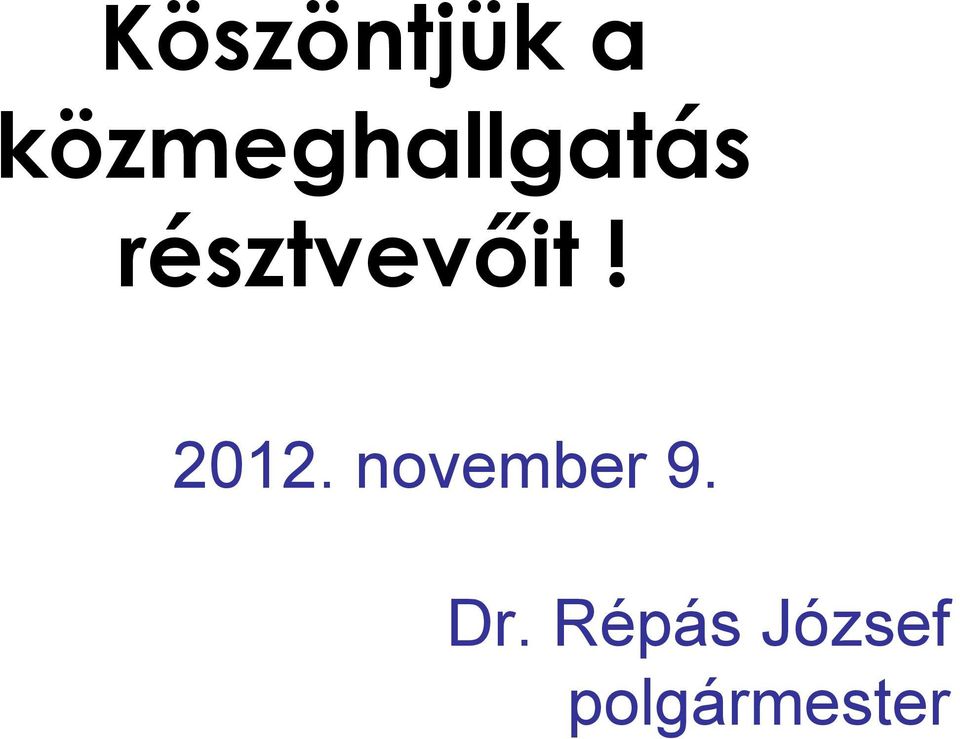 résztvevıit! 2012.