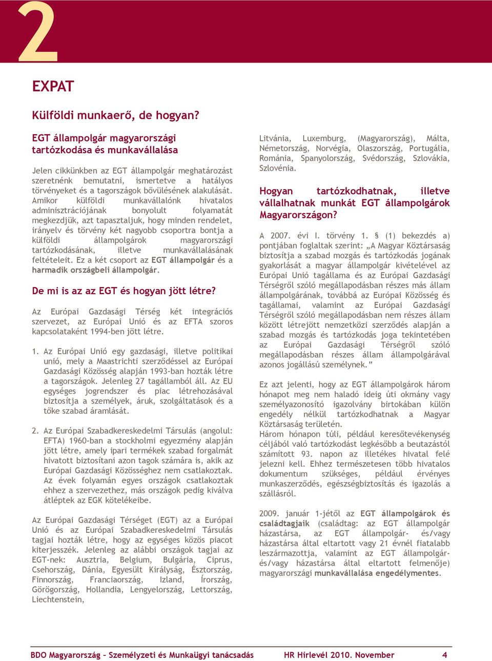alakulását.