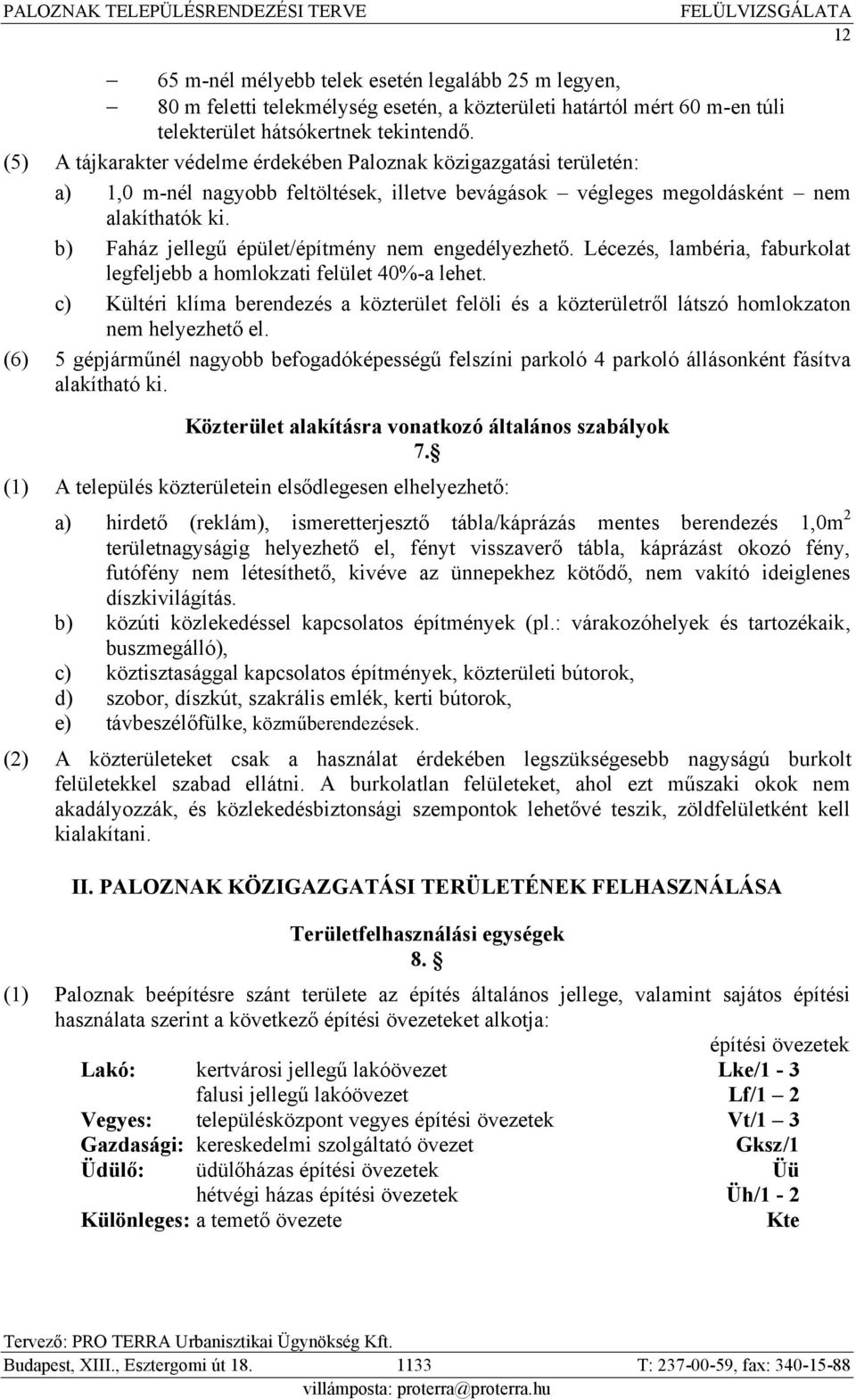 éc és, lambé ia, fabu kolat l gf lj bb a homlok ati f lül t 40ᔗ厧-a l h t. c) ülté i klíma b nd és a kö t ül t f löli és a kö t ül t ᔗ厧l láts ó homlok aton n m h ly h tᔗ厧 l.