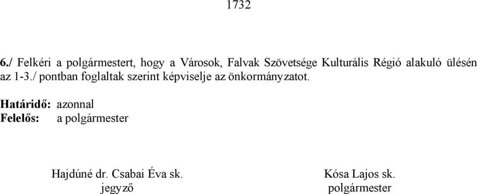 Kulturális Régió alakuló ülésén az 1-3.