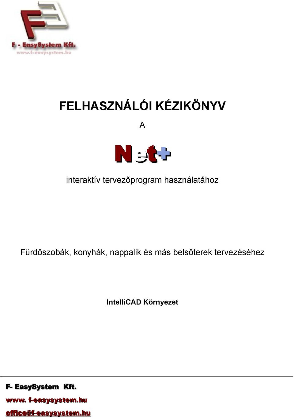 nappalik és más belsőterek tervezéséhez IntelliCAD