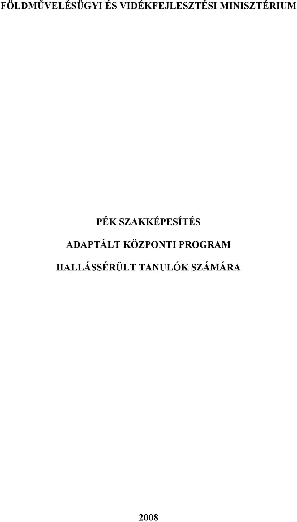 PÉK SZAKKÉPESÍTÉS ADAPTÁLT
