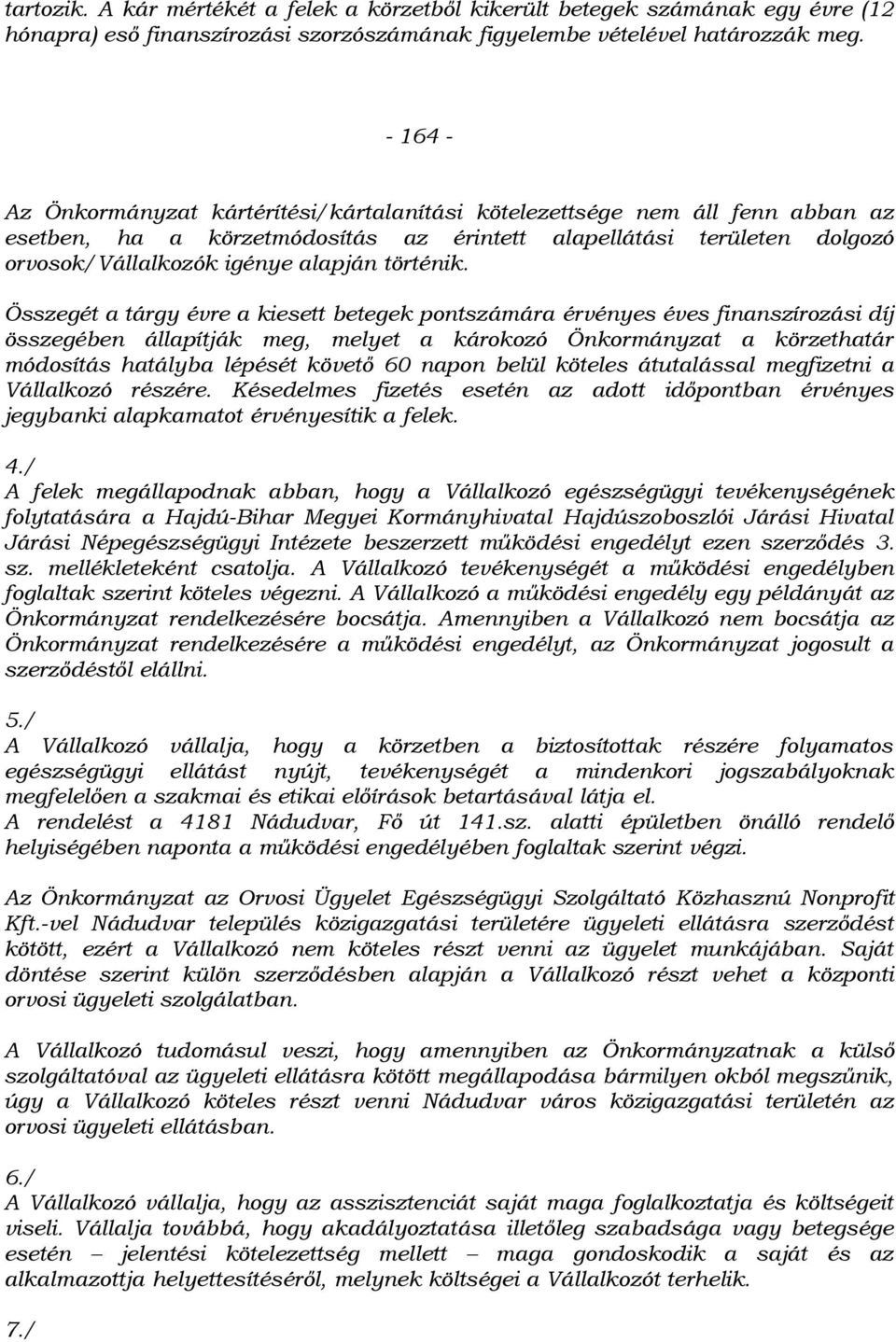 történik.