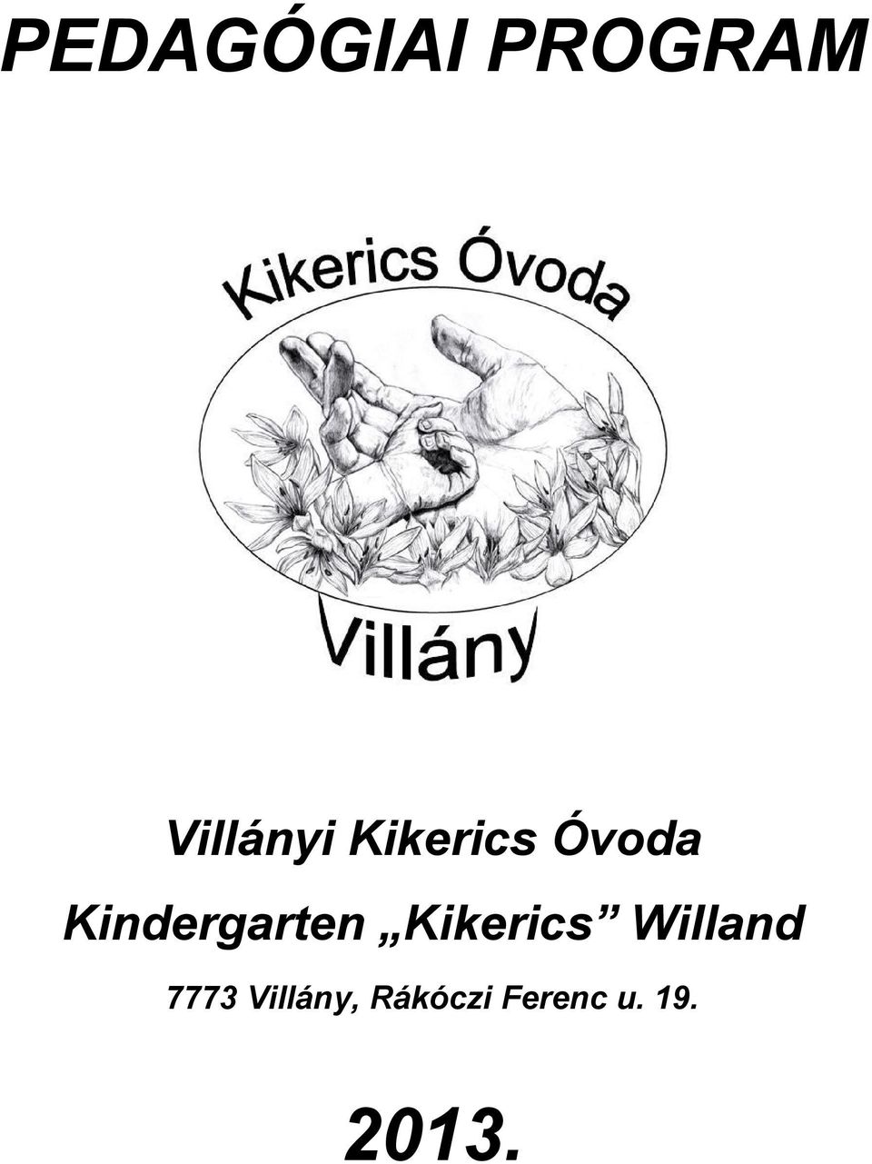 Kikerics Willand 7773