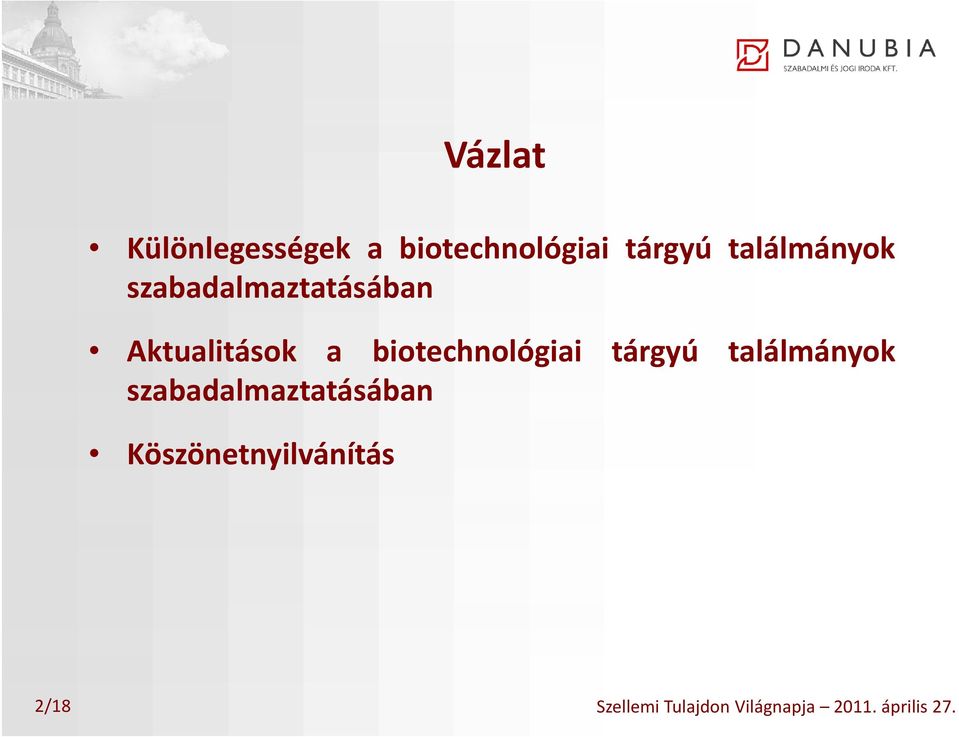 ááb Aktualitások a biotechnológiai tárgyú