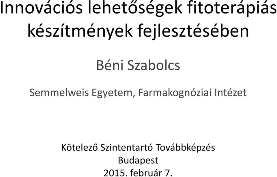 Semmelweis Egyetem, Farmakognóziai Intézet