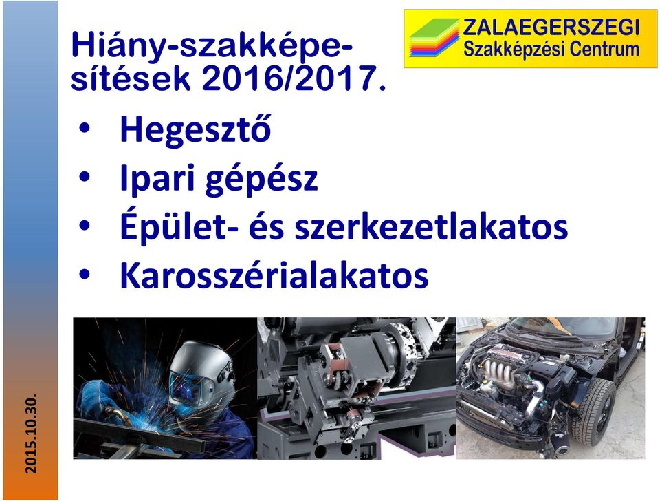 Hegesztő Ipari gépész