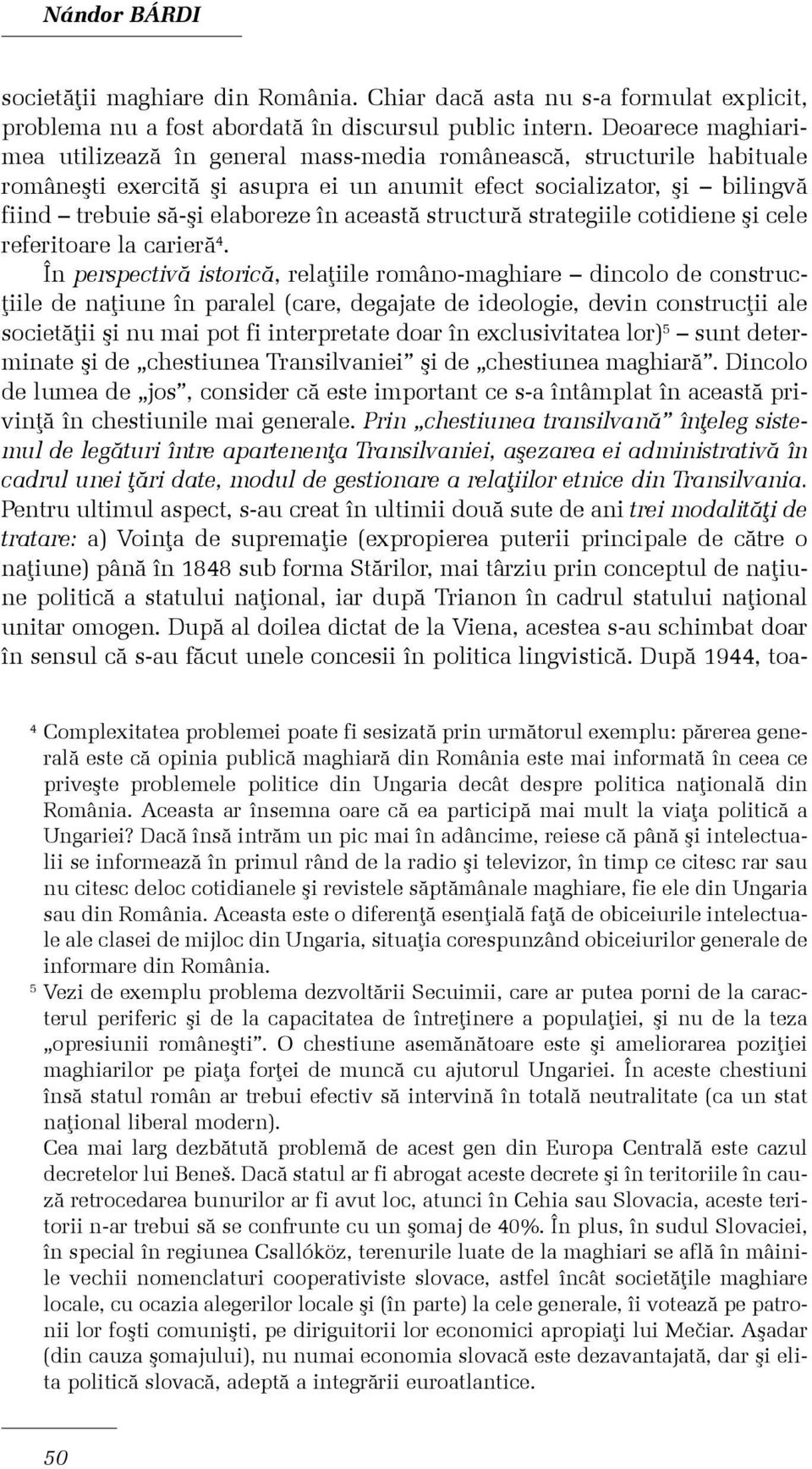 aceastã structurã strategiile cotidiene ºi cele referitoare la carierã¾ 4.