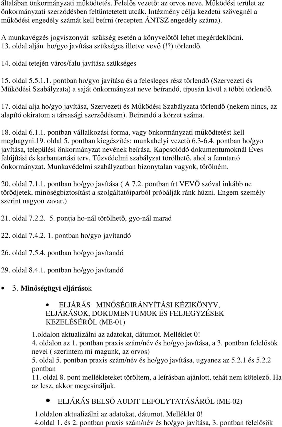 oldal alján ho/gyo javítása szükséges illetve vevő (!?) törlendő. 14