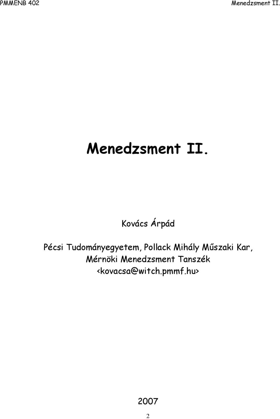 Mihály Műszaki Kar, Mérnöki
